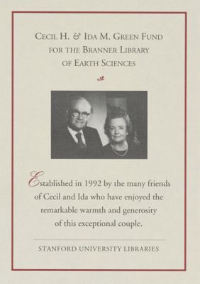 Cecil H. and Ida M. Green Fund for the Branner Library of Earth Sciences